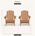 Dimensions | each Teak folding Adirondack chair is 35.2 inches high and 29.1 inches wide